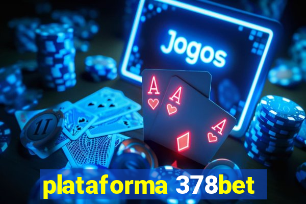 plataforma 378bet